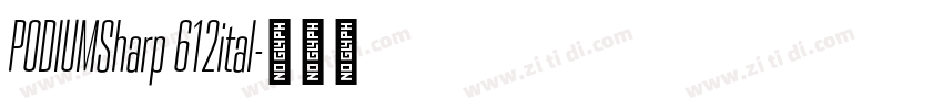 PODIUMSharp 612ital字体转换